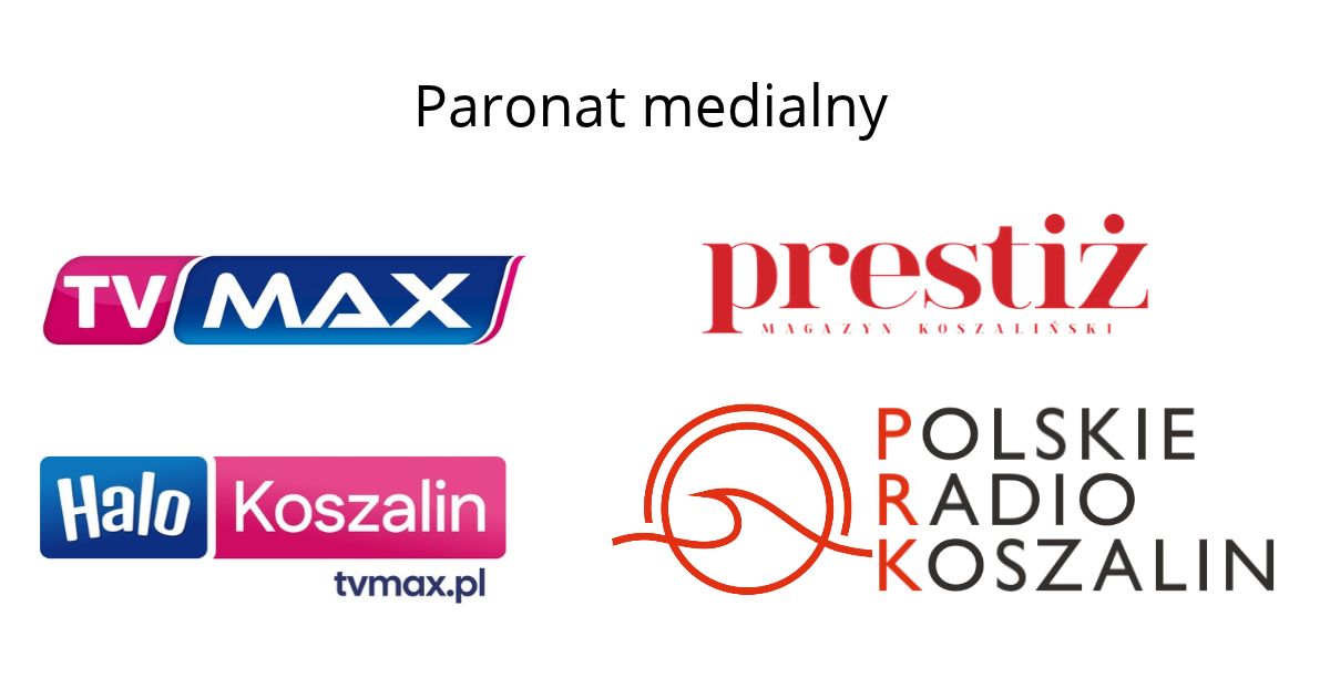 Patronat medialny: TV MAX, Halo Koszalin (tvmax.pl), Prestiż – Magazyn Koszaliński, Polskie Radio Koszalin.