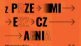 Na pomarańczowym tle rozmieszczone są figury geometryczne oraz tekst przedstawiający nazwę i termin wystawy