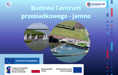 Budowa Centrum przesiadkowego – Jamno