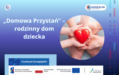 „Domowa Przystań” – rodzinny dom dziecka 