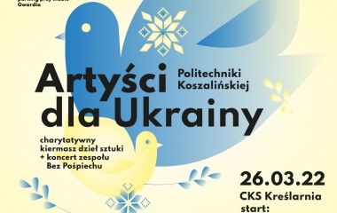 Grafika promująca wydarzenie w kolorach błękitnym i żółtym z napisem Artyści Politechniki Koszalińskiej dla Ukrainy