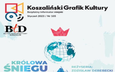 Grafika przedstawia tytuł Koszaliński Grafik Kultury, styczeń 2023 r.