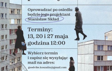 Grafika przedstawia bloki i spacerujące między nimi osoby wraz z tekstem, opisującym tytuł, miejsce i czas wydarzenia