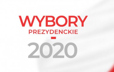 Na zdjęciu znajduje się napis w kolorze czerwonym "Wybory Prezydenckie 2020" 